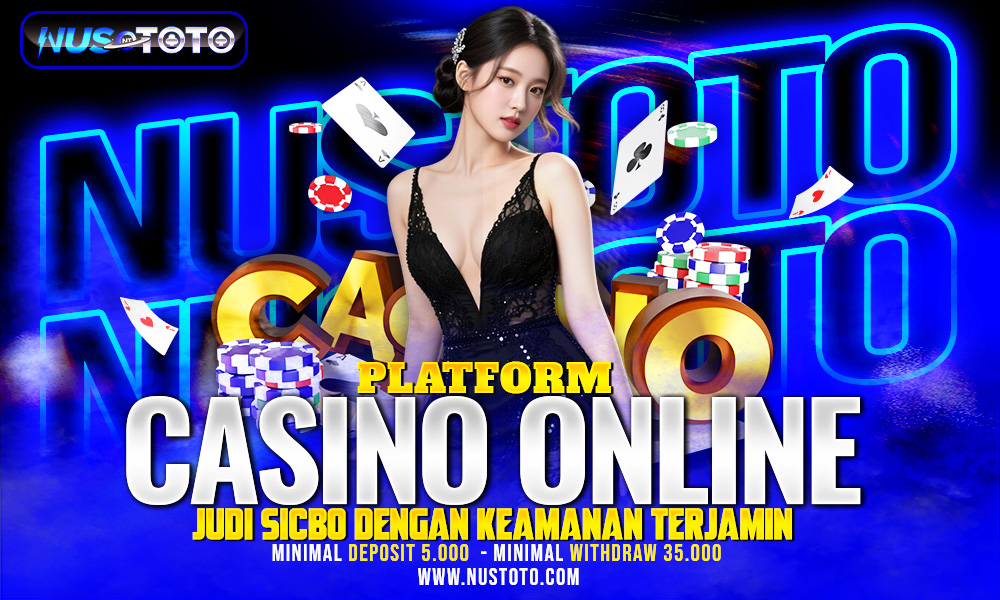 Nustoto Platform Casino Online Judi Sicbo dengan Keamanan Terjamin